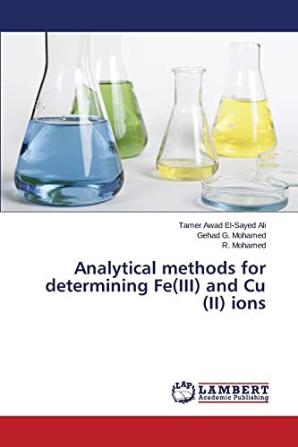 Analytical Methods for Determining Fe(III) and Cu (II) Ions