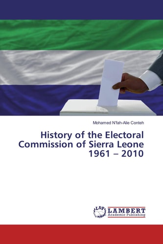 History of the Electoral Commission of Sierra Leone 1961-2010