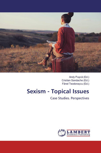 Sexism - Topical Issues Case Studies. Perspectives
