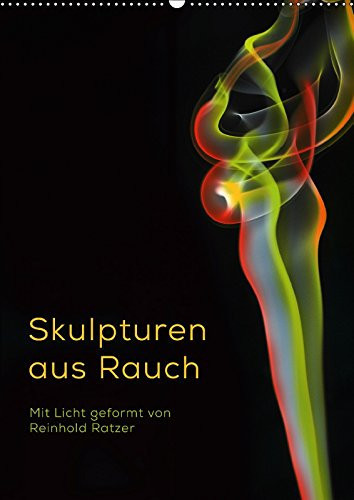 Skulpturen Aus Rauch Wandkalender Imme
