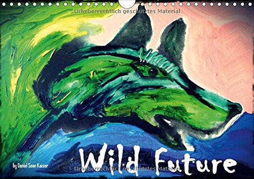 Wild Future Us Version Wall Calendar