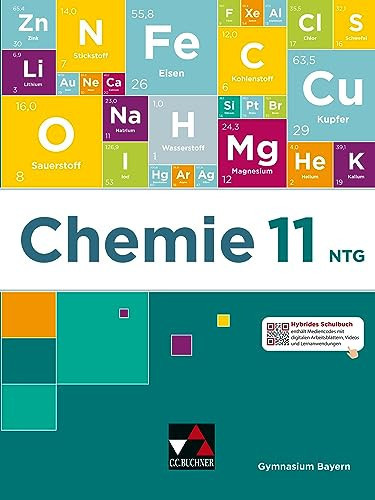 Chemie Bayern 11 NTG Chemie für die 11. Jahrgangsstufe an naturwissenschaftlich-technologischen Gymnasien
