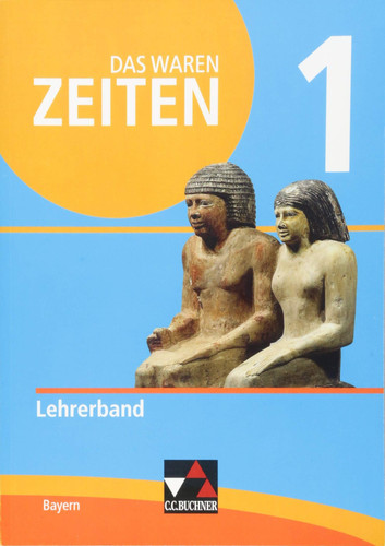 Das waren Zeiten Lehrerband / bearbeitet von Rainer Bach [und vielen anderen]