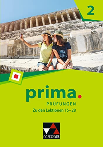 Prima Prüfungen : zu den Lektionen 15-28 / bearbeitet von Waldemar Blech, Katja Larsen, Norbert Larsen, Oliver Meuser und Isabelle Rhine