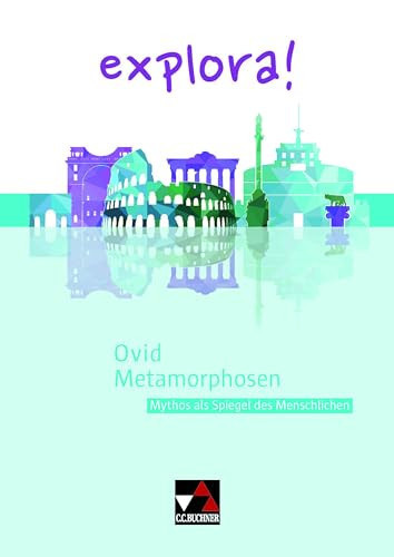 Ovid, Metamorphosen Mythos als Spiegel des Menschlichen