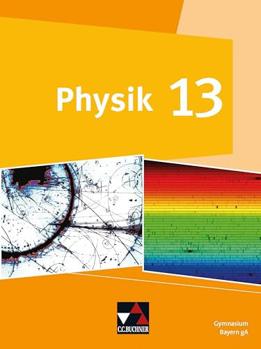 Physik – Gymnasium Bayern Sek II/Physik Bayern 13