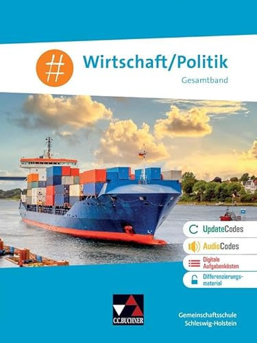#Wirtschaft/Politik Schleswig-Holstein Unterrichtswerk für Wirtschaft/Politik für die Gemeinschaftsschule