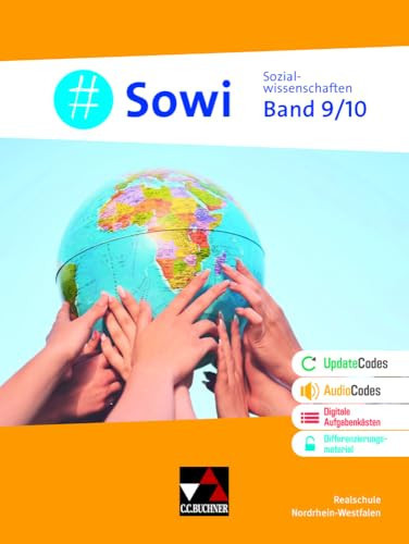 #Sowi – Nordrhein-Westfalen/#Sowi NRW 9/10 Unterrichtswerk für das Wahlpflichtfach Sozialwissenschaften für die Realschulen in Nordrhein-Westfalen