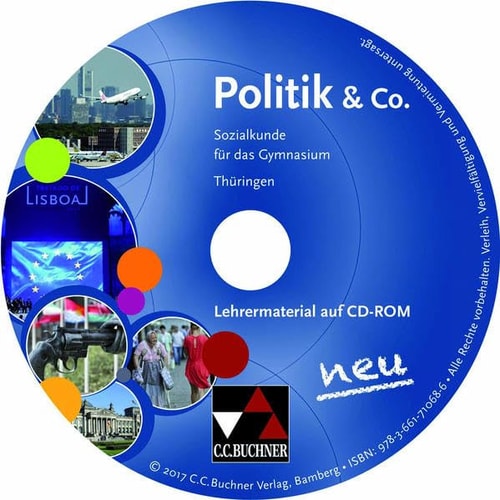 Politik & Co. neu Lehrermaterial auf CD-ROM / bearbeitet von Joachim Amm, Erik Müller, Stephan Podes, Hartwig Riedel und Christian K. Tischner. ...