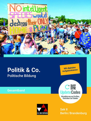 Kolleg Politik und Wirtschaft – Berlin/Brandenburg/Politik & Co. Sek II BE/BB Unterrichtswerk für Politikwissenschaft/Politische Bildung für die Oberstufe
