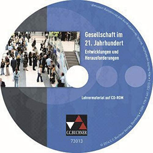 Kolleg Politik und Wirtschaft Gesellschaft im 21. Jahrhundert : Entwicklungen und Herausforderungen. .... Lehrermaterial. / Bearb. von: Christine Betz ...