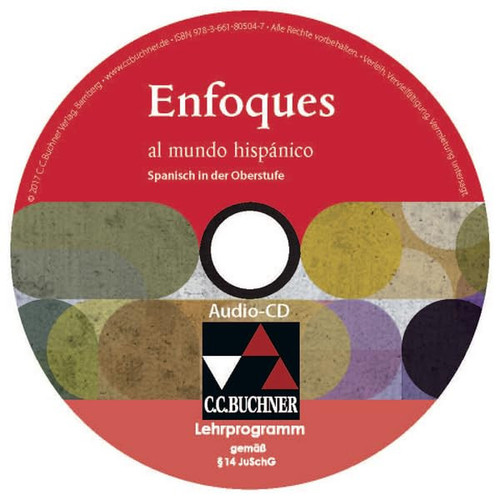 Enfoques al mundo hispánico Spanisch in der Oberstufe. .... Audio-CD