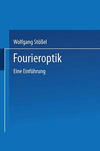 Fourieroptik Eine Einführung