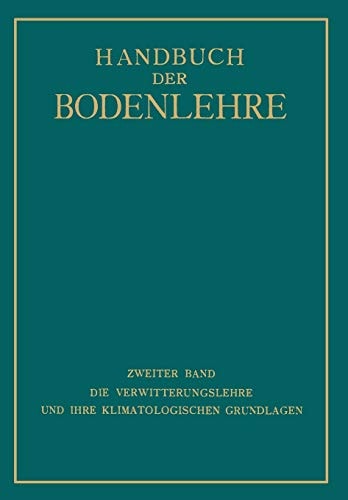 Die Verwitterungslehre und ihre Klimatologischen Grundlagen