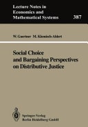Social Choice and Bargaining Perspectives on Distributive Justice