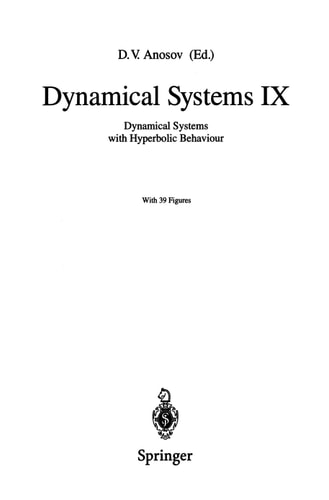 Dynamical Systems IX Dynamical Systems with Hyperbolic Behaviour