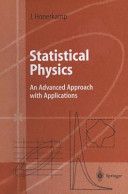Statistical Physics: An Advanced Approach with Applications