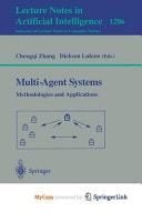 Multi-Agent Systems Methodologies and Applications