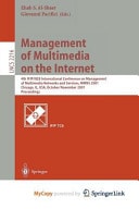 Management of Multimedia on the Internet 4th IFIP/IEEE International Conference on Management of Multimedia Networks and Services, MMNS 2001, Chicago, IL, USA, October 29 - November 1, 2001. Proceedings