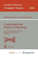 Combinatorial Pattern Matching 11th Annual Symposium. CPM 2000, Montreal, Canada, June 21-23, 2000, Proceedings