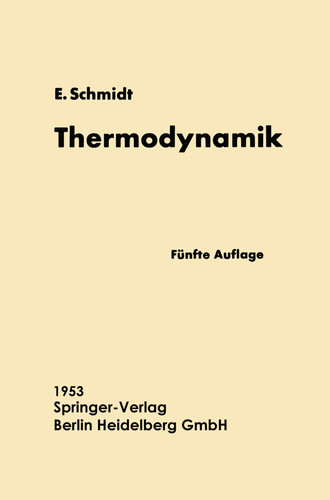 Einführung in die Technische Thermodynamik und in die Grundlagen der chemischen Thermodynamik (German Edition)