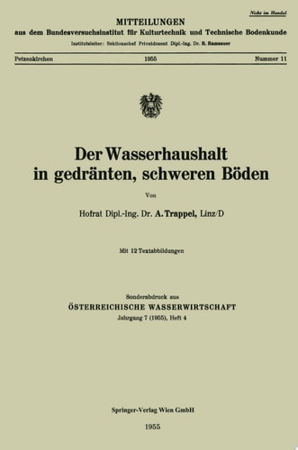 Der Wasserhaushalt in gedränten, schweren Böden