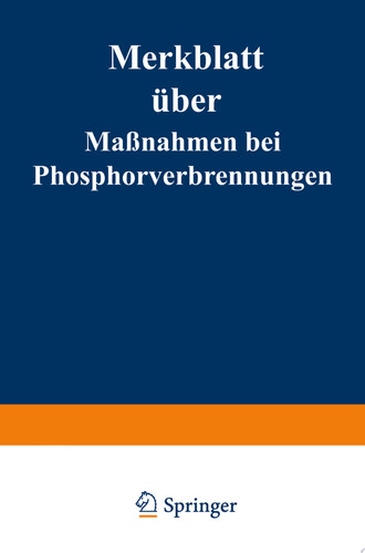 Merkblatt über Maßnahmen bei Phosphorverbrennungen