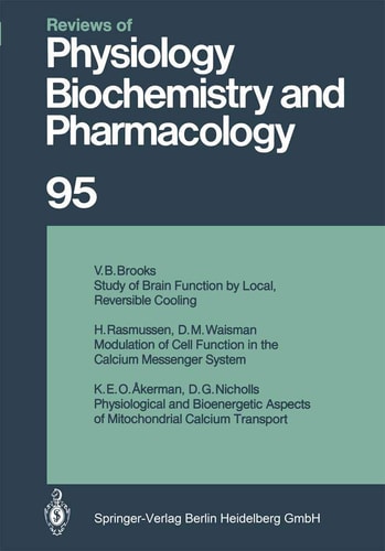 Reviews of Physiology, Biochemistry and Pharmacology Volume: 95