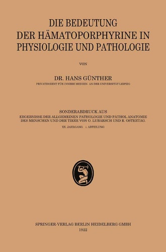 Die Bedeutung Der Hämatoporphyrine in Physiologie Und Pathologie (German Edition)