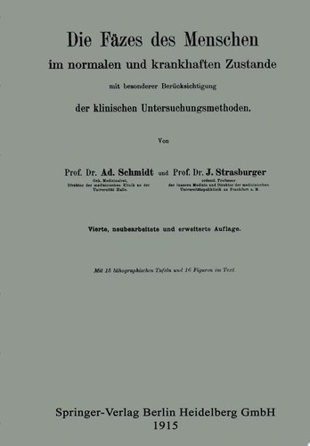 Die Fäzes des Menschen im normalen und krankhaften Zustande mit besonderer Berücksichtigung der klinischen Untersuchungsmethoden