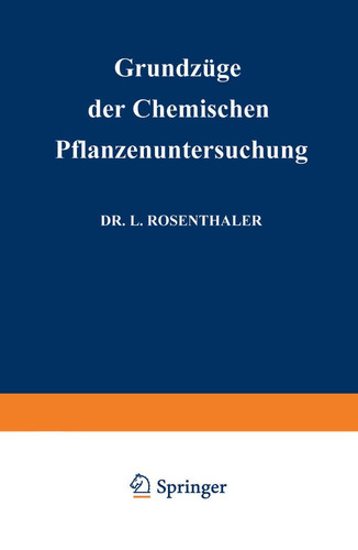 Grundzüge der Chemischen Pflanzenuntersuchung (German Edition)