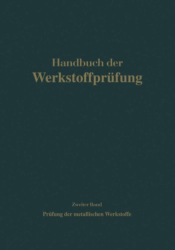 Die Prüfung der metallischen Werkstoffe