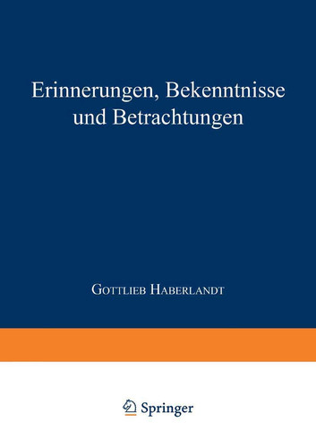 Erinnerungen Bekenntnisse und Betrachtungen