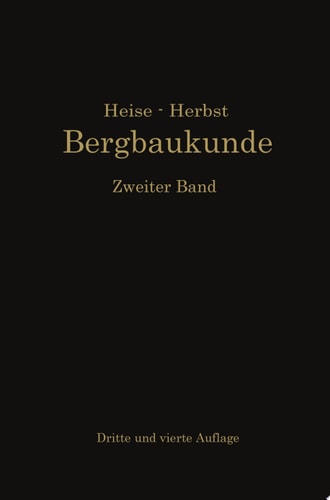 Lehrbuch der Bergbaukunde