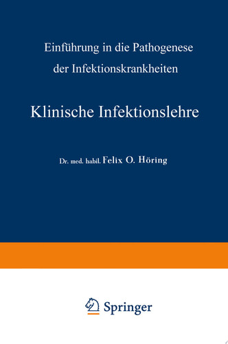 Klinische Infektionslehre Einführung in die Pathogenese der Infektionskrankheiten