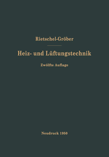 H. Rietschels Lehrbuch der Heiz- und Lüftungstechnik