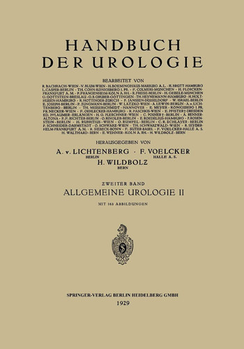 Allgemeine Urologie Zweiter Teil: Allgemeine Urologische Diagnostik Technik und Therapie
