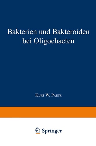 Bakterien und Bakteroiden bei Oligochaeten: Inaugural-Dissertation zur Erlangung der Doktorwürde der Hohen Philosophischen Fakultät der Universität zu Greifswald (German Edition)