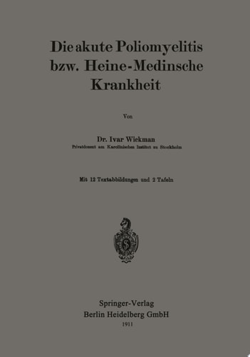 Die akute Poliomyelitis bzw. Heine-Medinsche Krankheit