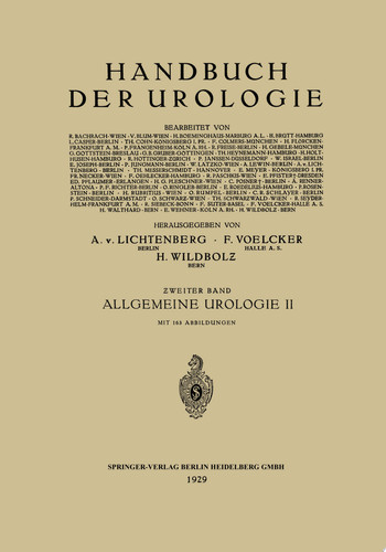 Allgemeine Urologie Zweiter Teil: Allgemeine Urologische Diagnostik Technik und Therapie