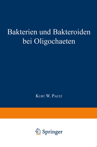 Bakterien und Bakteroiden bei Oligochaeten Inaugural-Dissertation zur Erlangung der Doktorwürde der Hohen Philosophischen Fakultät der Universität zu Greifswald