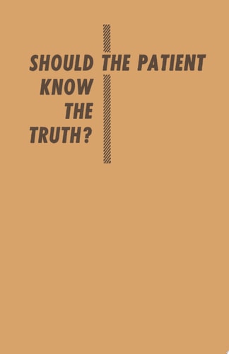 Should the Patient Know the Truth? A Response of physicians, nurses, clergymen, and lawyers