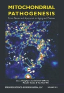 Mitochondrial Pathogenesis From Genes and Apoptosis to Aging and Disease