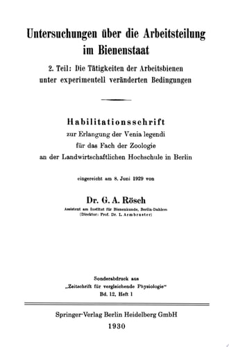 Untersuchungen über die Arbeitsteilung im Bienenstaat 2. Teil: Die Tätigkeiten der Arbeitsbienen unter experimentell veränderten Bedingungen