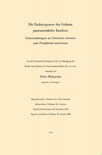 Die Embryogenese des Gehirns paurometaboler Insekten Untersuchungen an Carausius morosus und Periplaneta americana