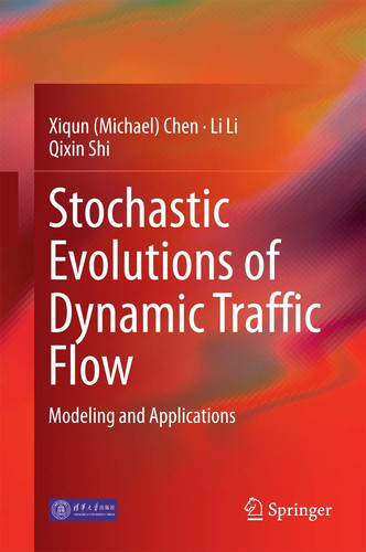 Stochastic Evolutions of Dynamic Traffic Flow Modeling and Applications