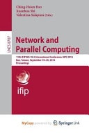 Network and Parallel Computing 11th Ifip Wg 10. 3 International Conference, Npc 2014, Ilan, Taiwan, September 18-20, 2014, Proceedings