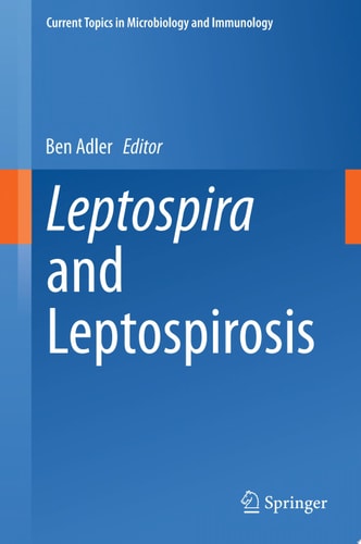 Leptospira and Leptospirosis