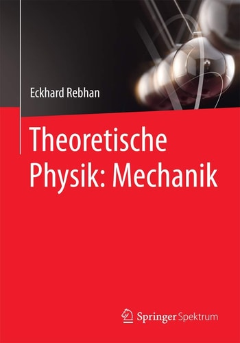 Theoretische Physik: Mechanik