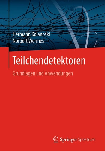 Teilchendetektoren Grundlagen und Anwendungen